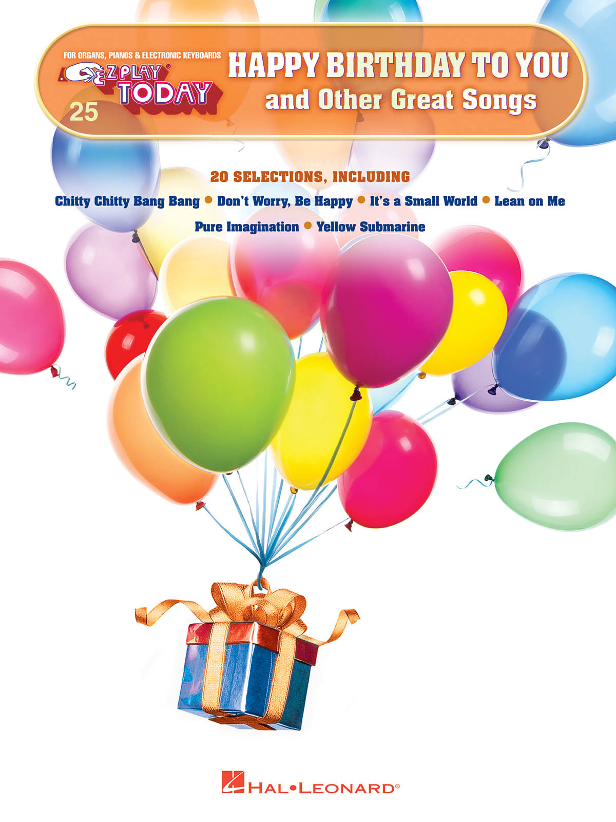 Happy Birthday to You and Other Great Songs: Piano: Mixed Songbook