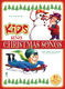 Kids Sing Christmas Songs: Vocal Solo: Vocal Album