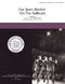 I've Been Working on the Railroad: Lower Voices a Cappella: Vocal Score