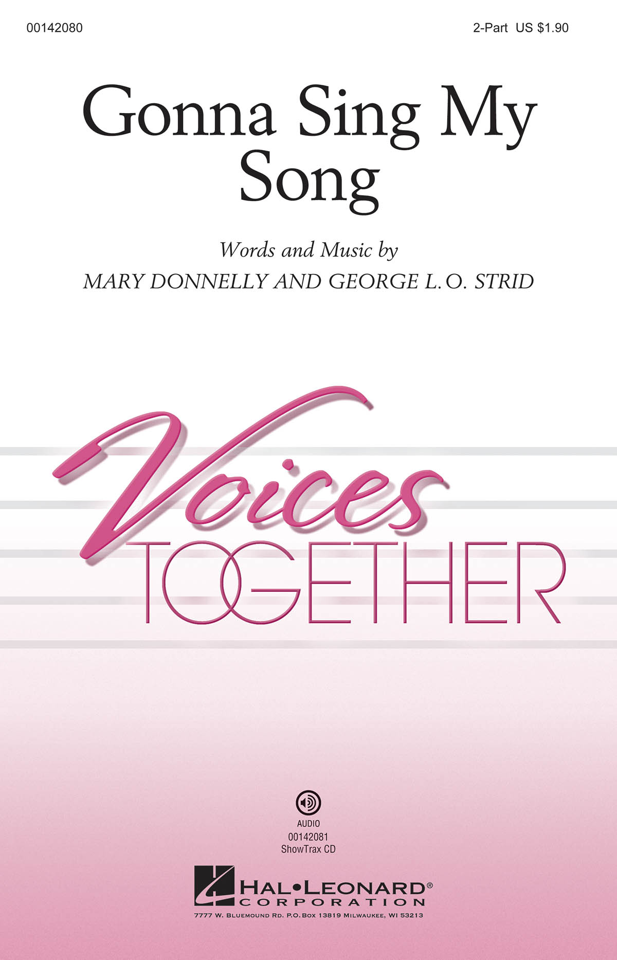 George L.O. Strid: Gonna Sing My Song: Mixed Choir a Cappella: Vocal Score