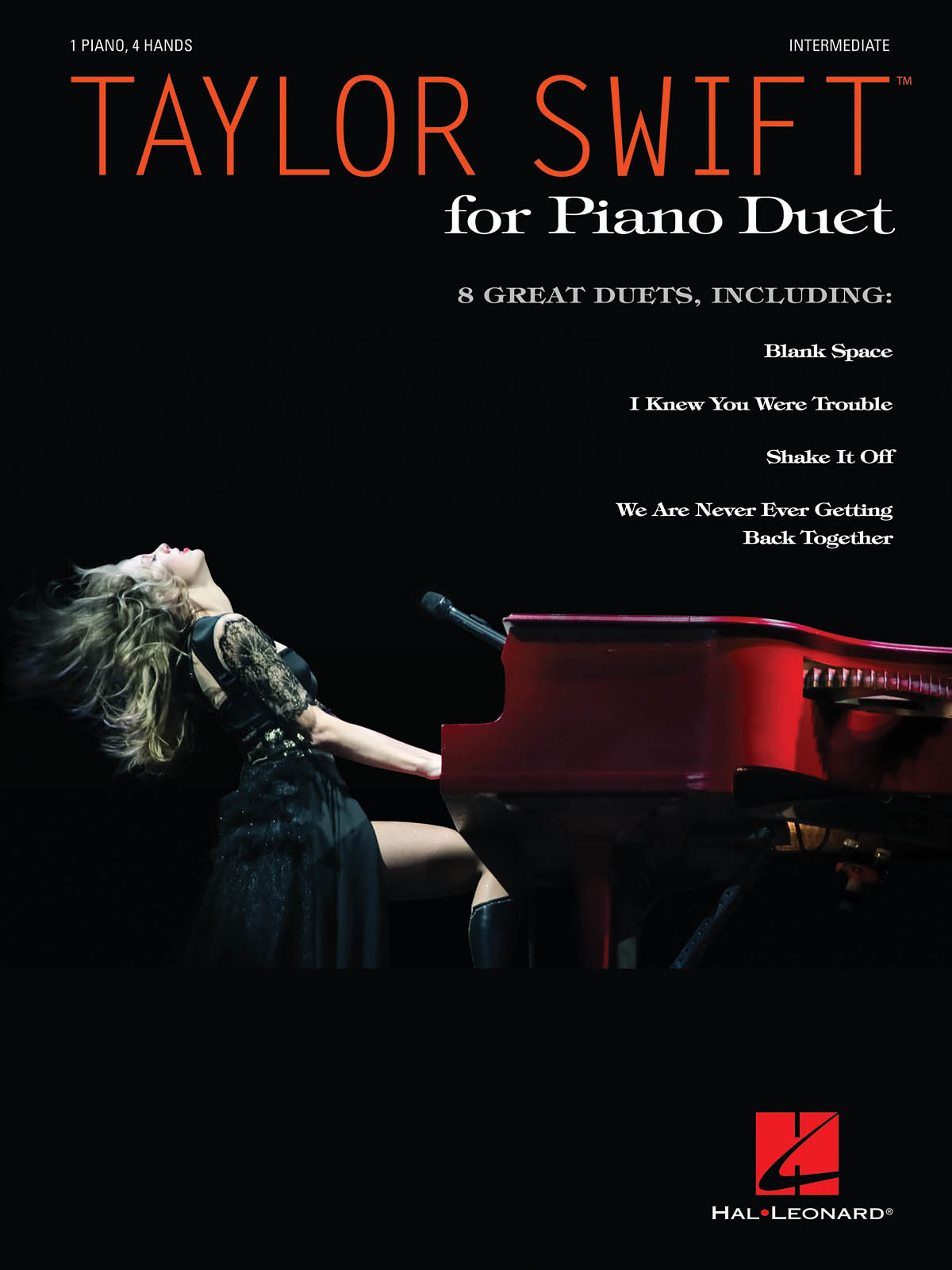 Taylor Swift for Piano Duet: Piano 4 Hands: Mixed Songbook