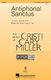 Cristi Cary Miller: Antiphonal Sanctus: Mixed Choir a Cappella: Vocal Score