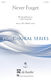 Never Forget: Mixed Choir a Cappella: Vocal Score