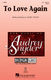 Audrey Snyder: To Love Again: Upper Voices a Cappella: Vocal Score