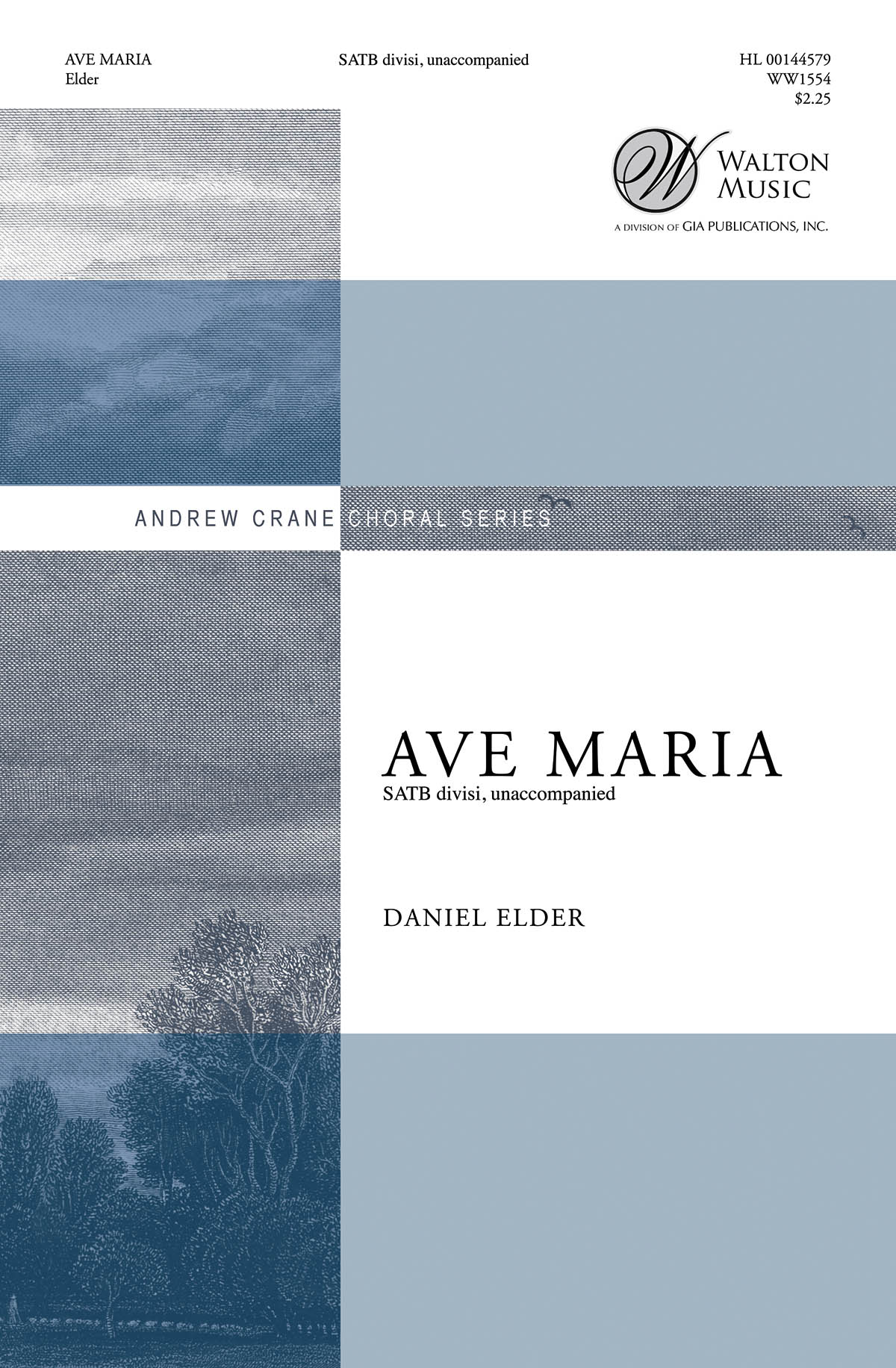 Daniel Elder: Ave Maria: Mixed Choir a Cappella: Vocal Score