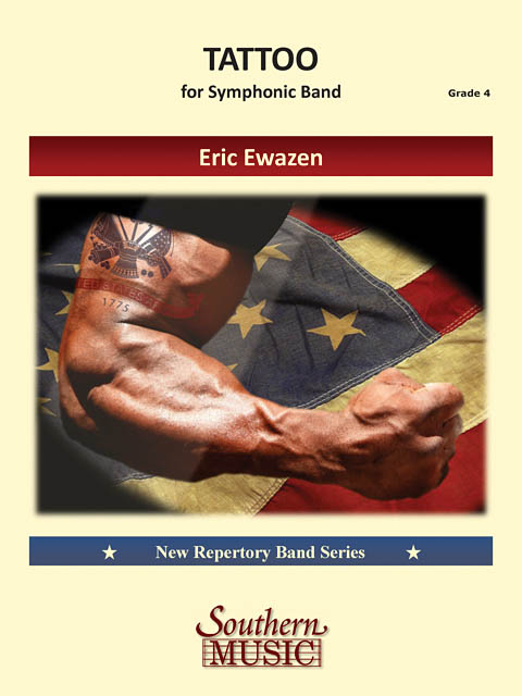 Eric Ewazen: Tattoo: Concert Band: Score and Parts