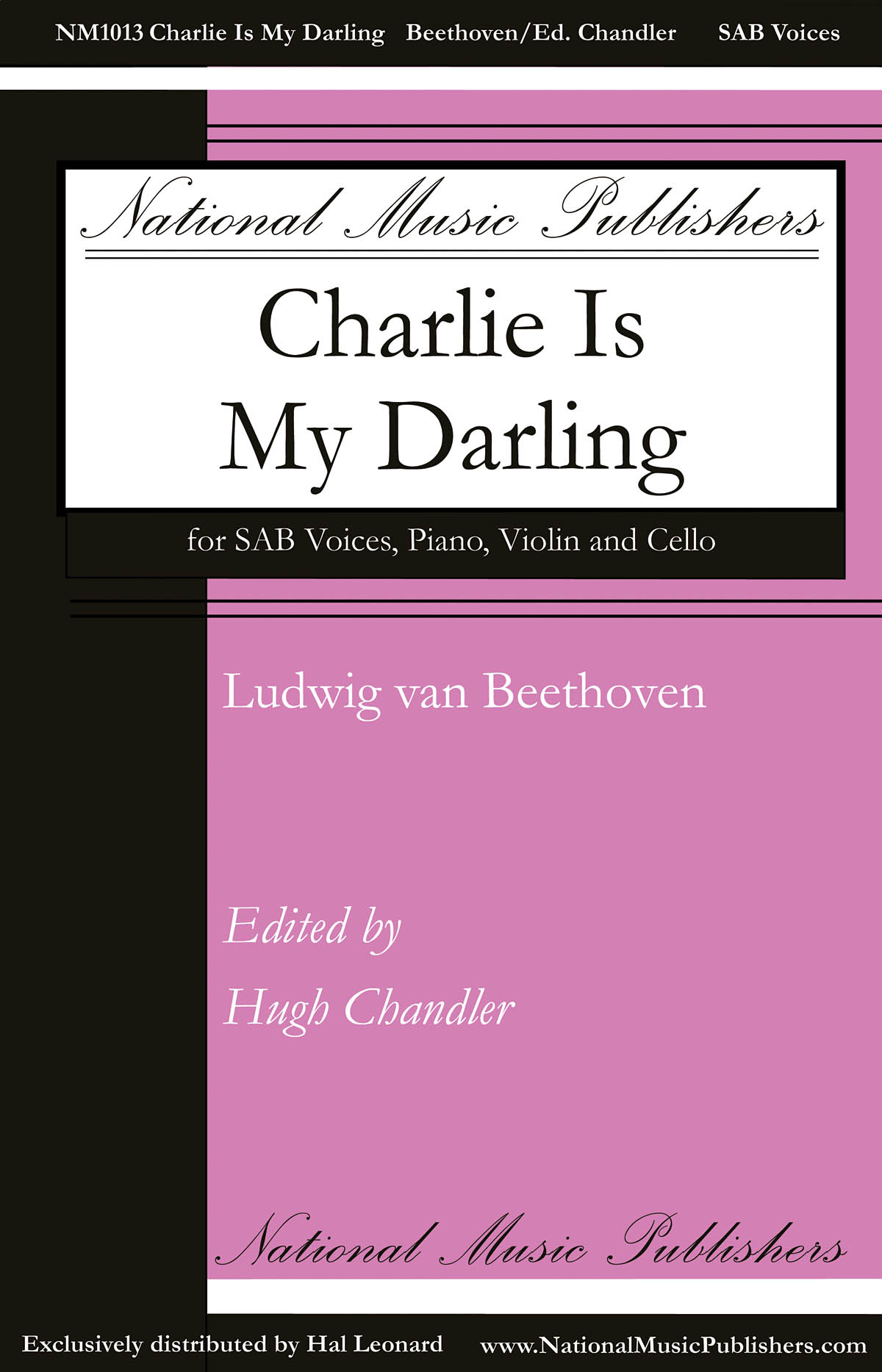 Ludwig van Beethoven: Charlie Is My Darling: Mixed Choir and Accomp.: Vocal