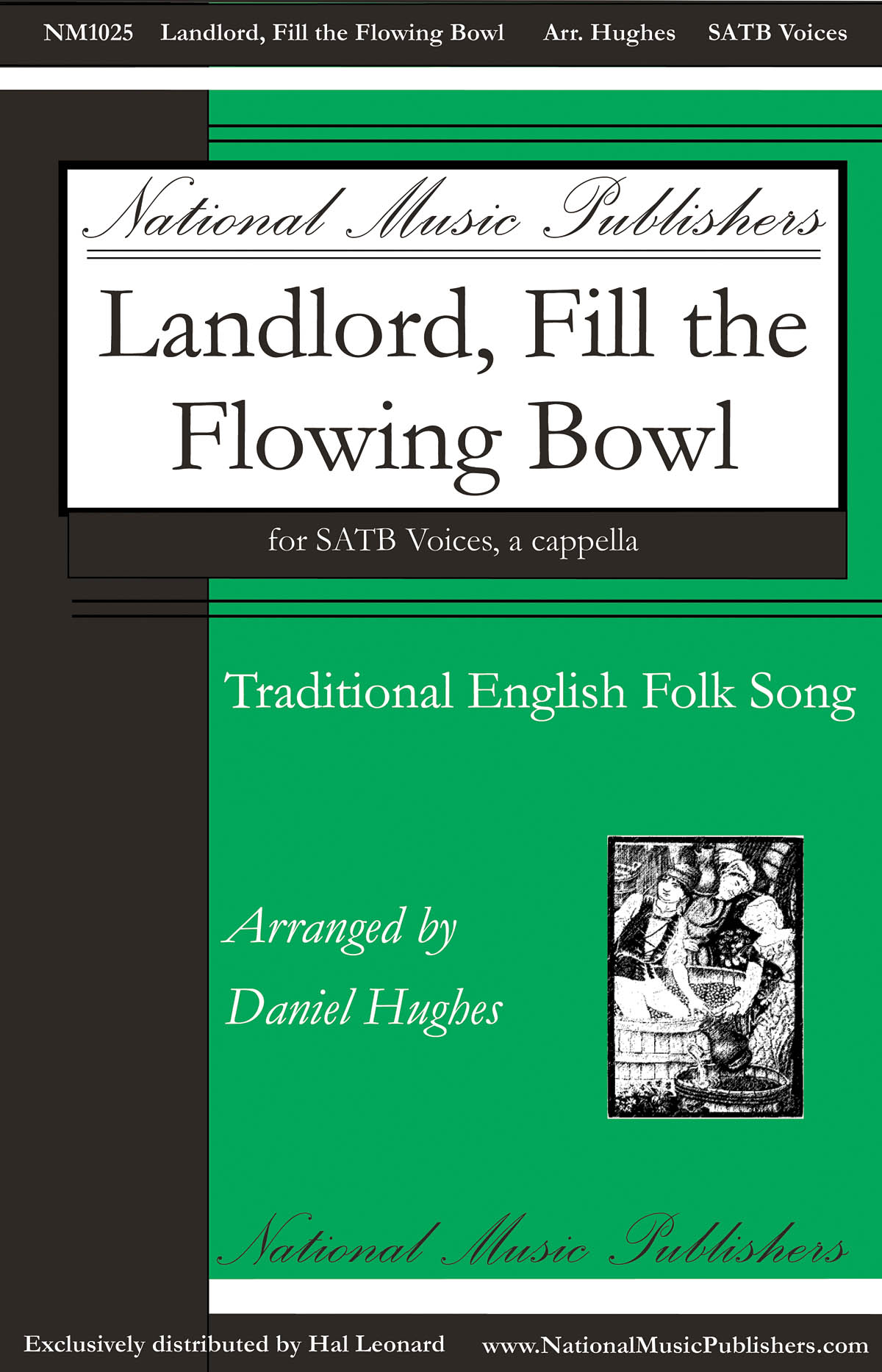 Traditional: Landlord  Fill the Flowing Bowl: Mixed Choir a Cappella: Vocal