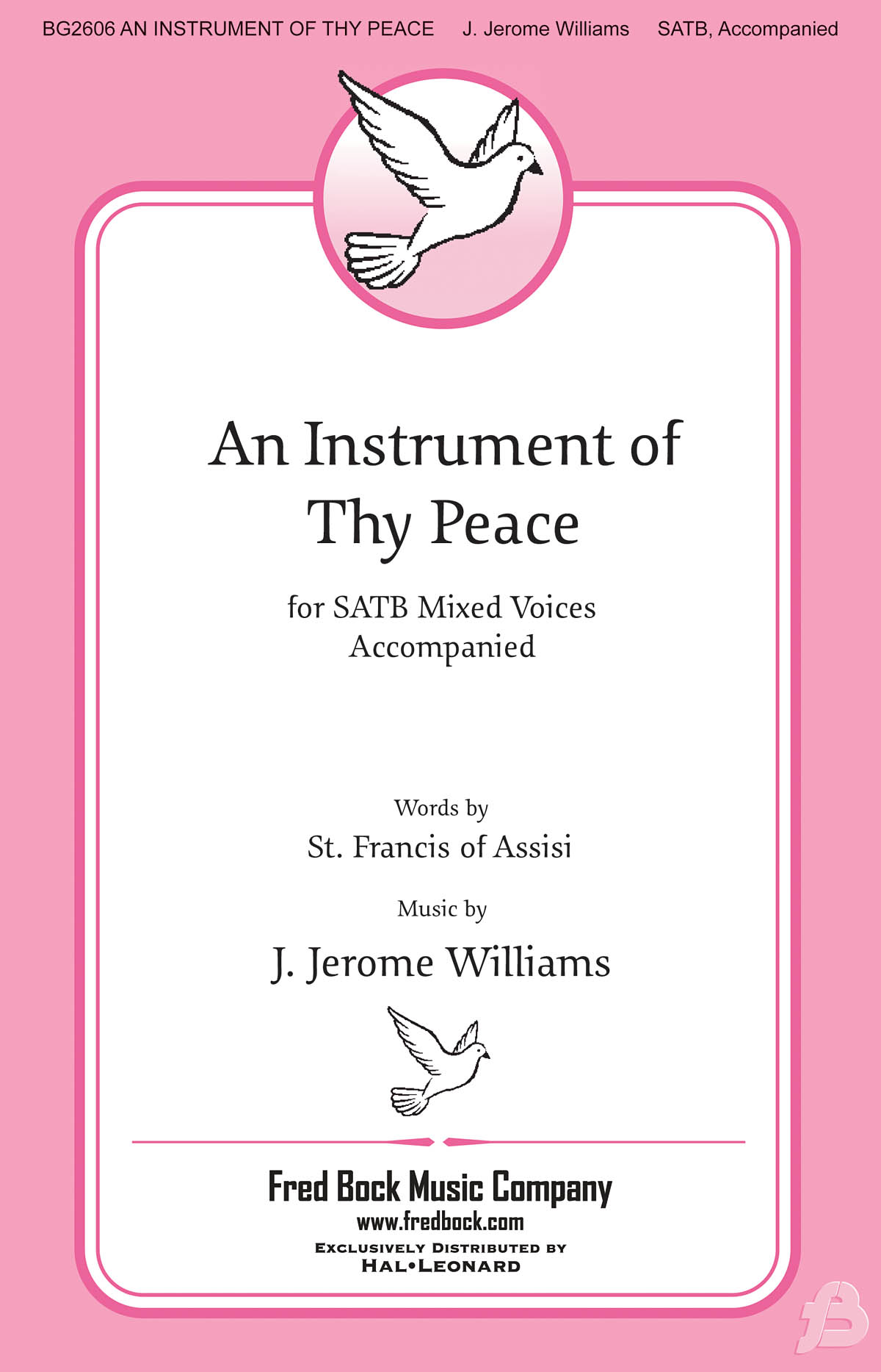 J. Jerome Williams: An Instrument of Thy Peace: Mixed Choir a Cappella: Vocal