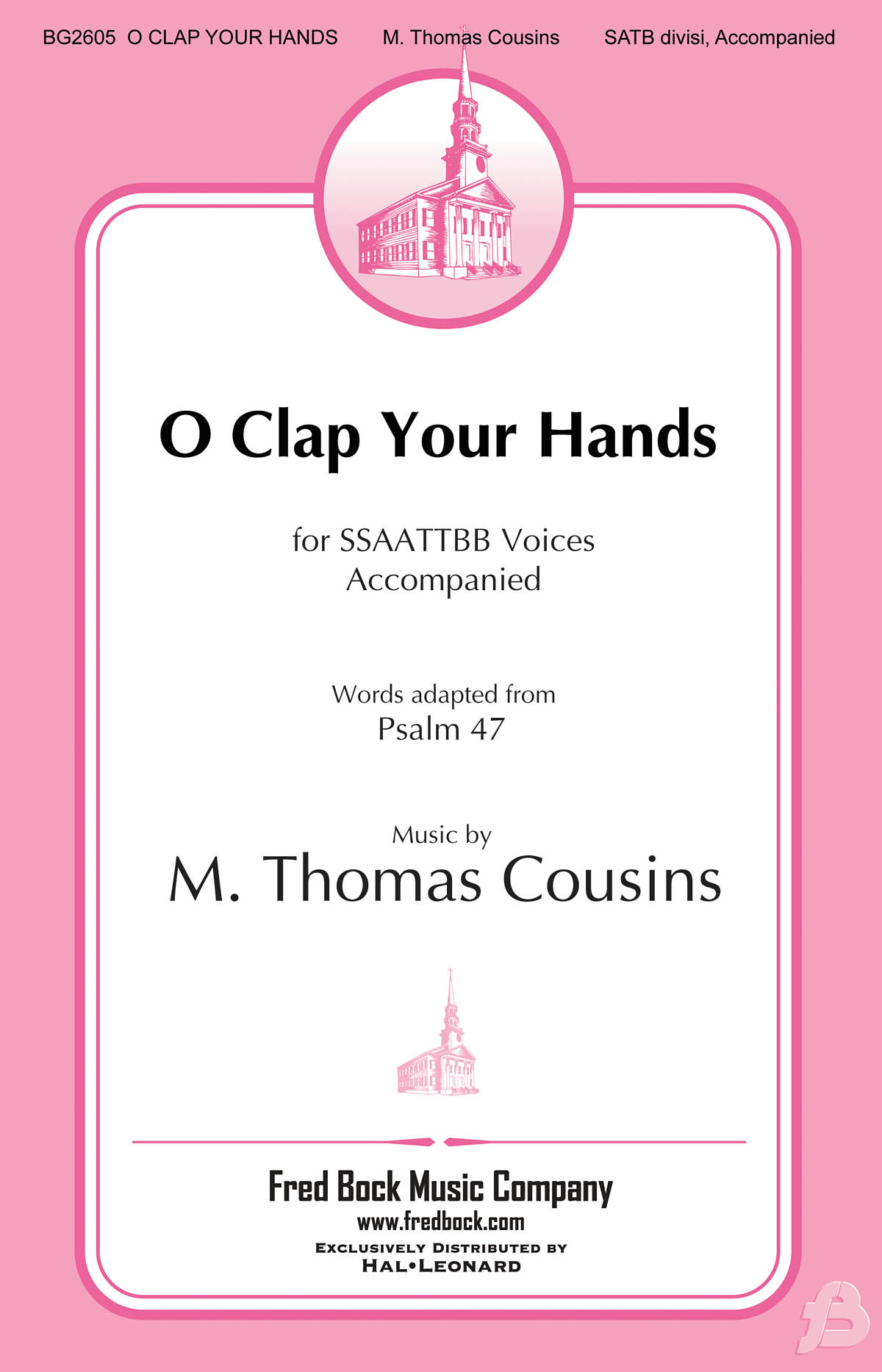 M. Thomas Cousins: O Clap Your Hands: Mixed Choir a Cappella: Vocal Score