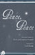 Rick Powell Sylvia Powell: Peace  Peace: Mixed Choir a Cappella: Vocal Score