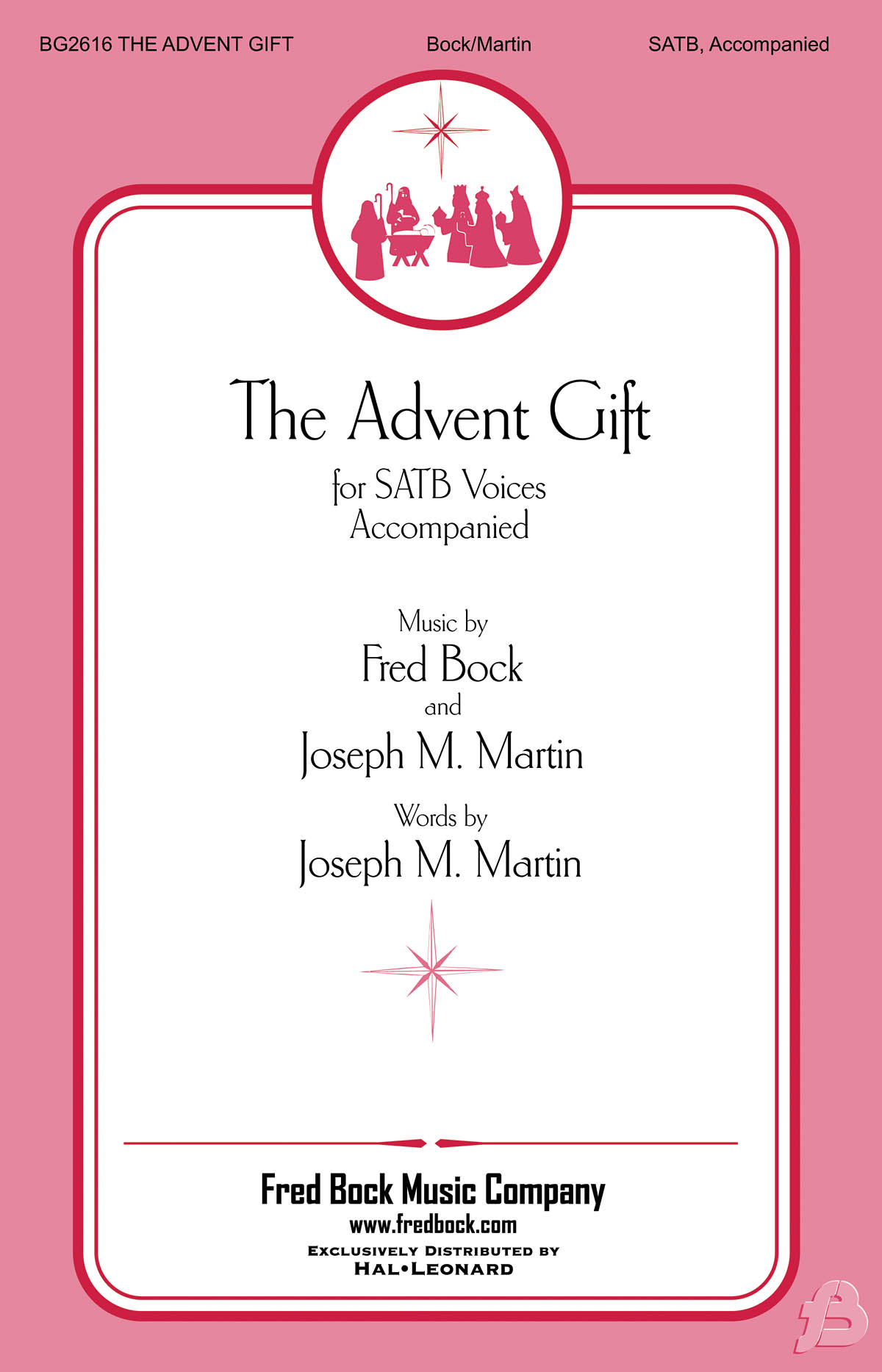 Betty Hager Fred Bock: The Advent Gift: Mixed Choir a Cappella: Vocal Score