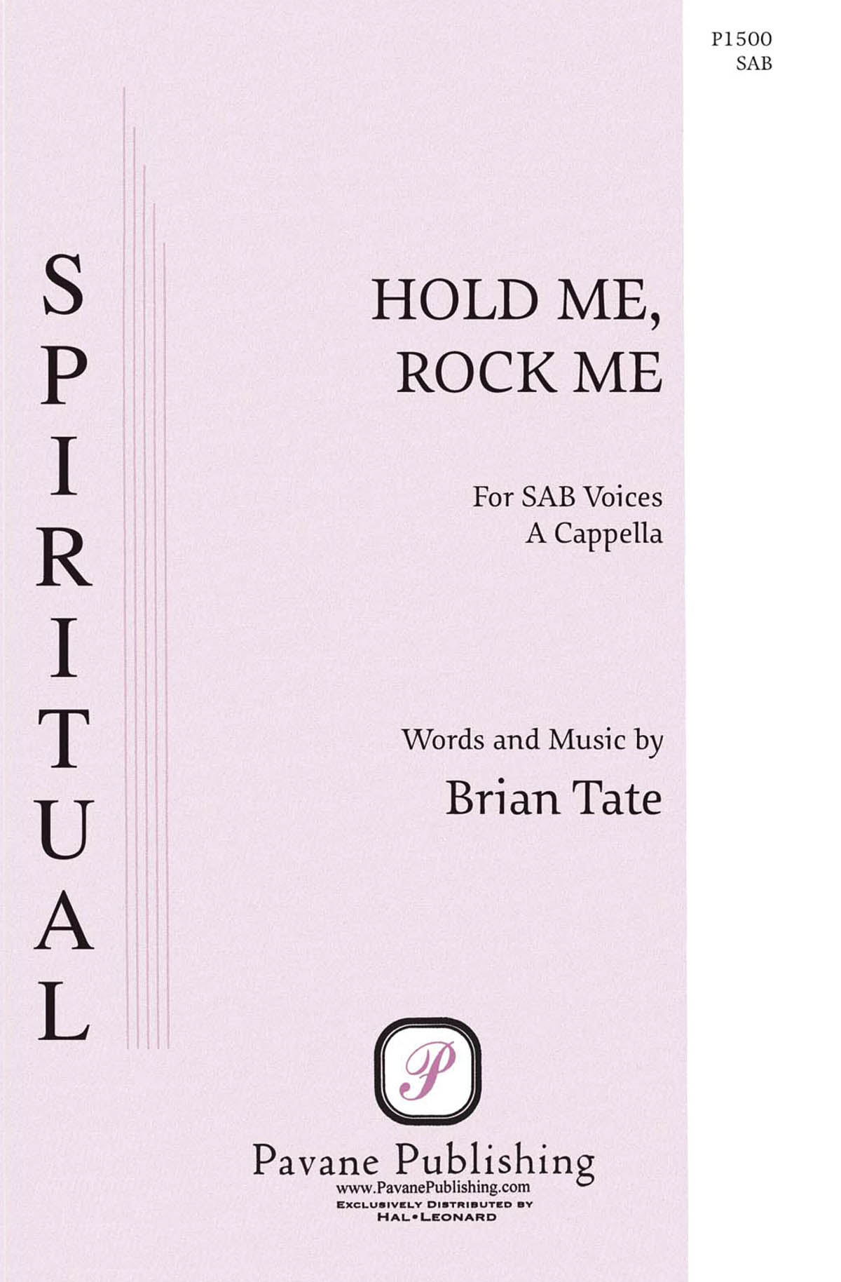 Brian Tate: Hold Me  Rock Me: Mixed Choir a Cappella: Vocal Score