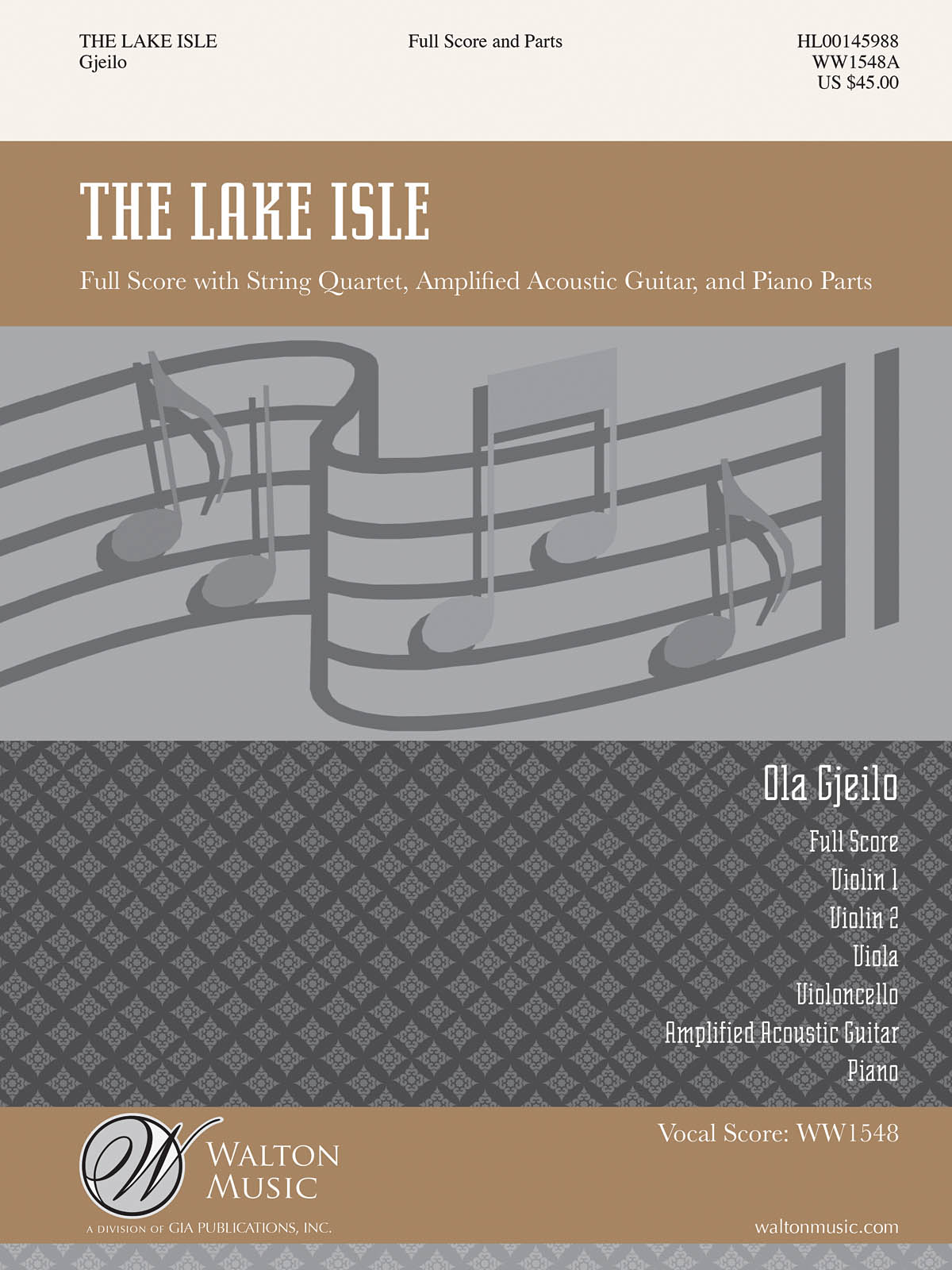 Ola Gjeilo: The Lake Isle: Mixed Choir and Ensemble: Score