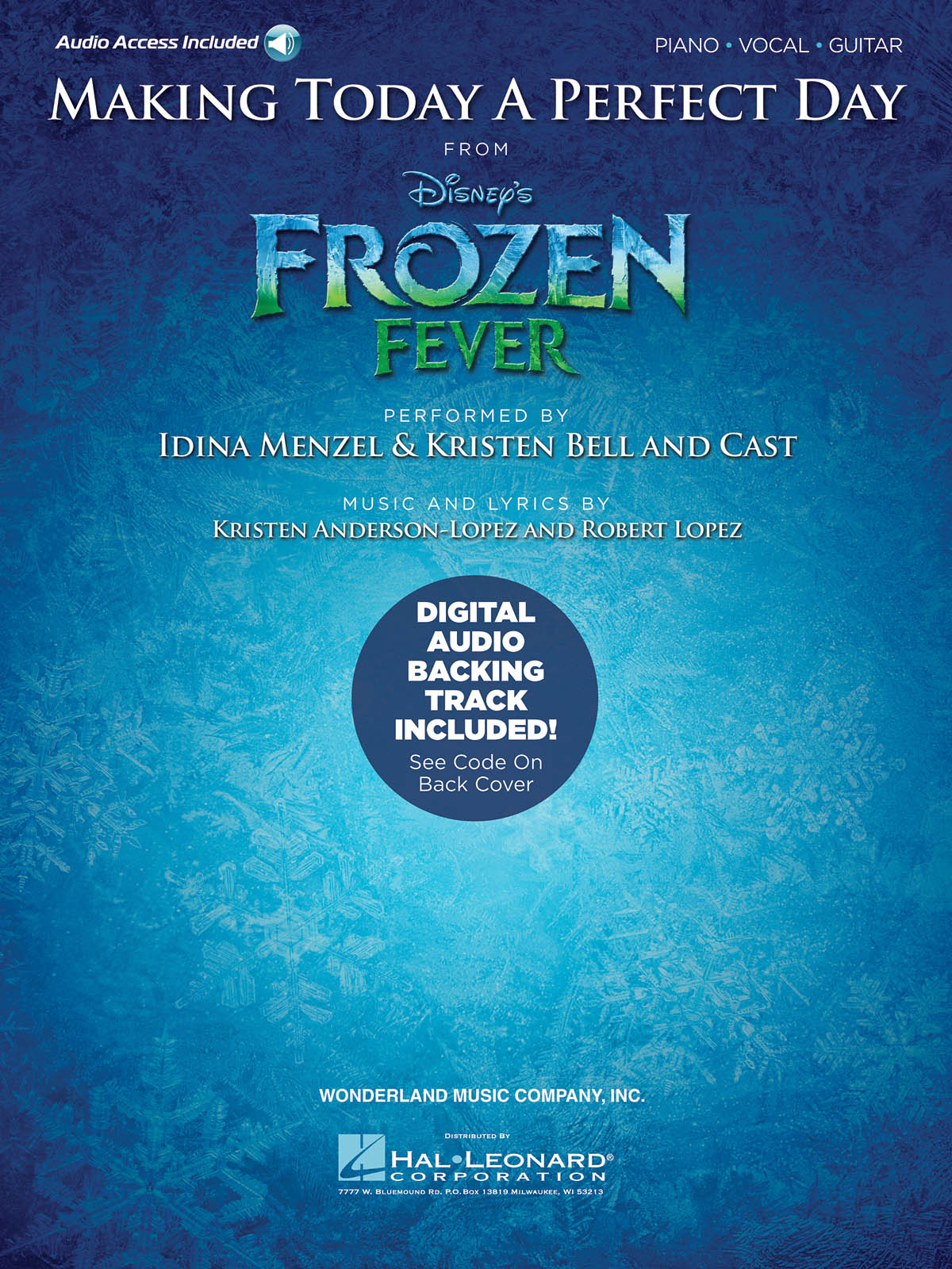 Idina Menzel Kristen Bell: Making Today a Perfect Day (from Frozen Fever): Vocal