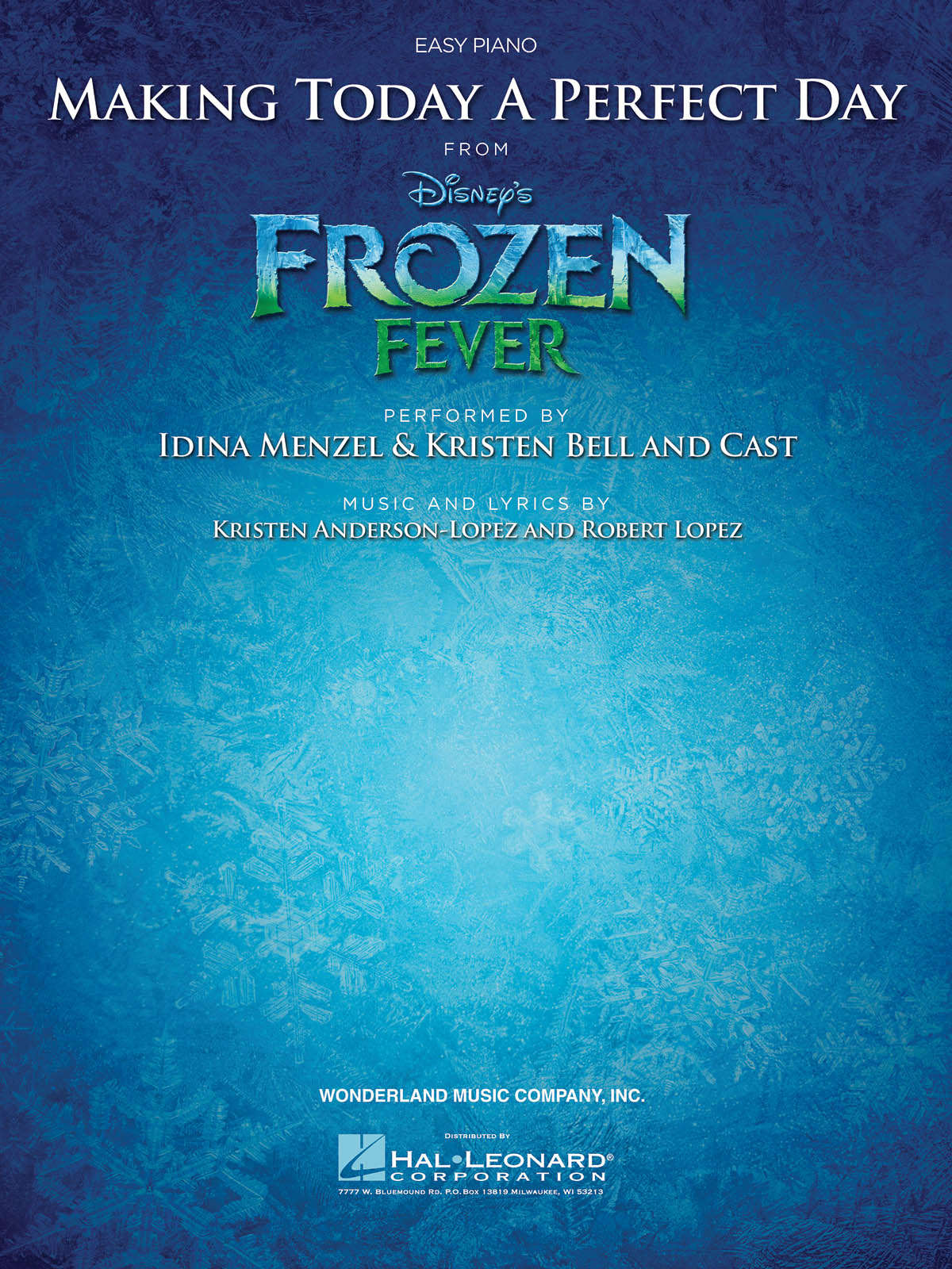 Idina Menzel Kristen Bell: Making Today a Perfect Day (from Frozen Fever): Easy