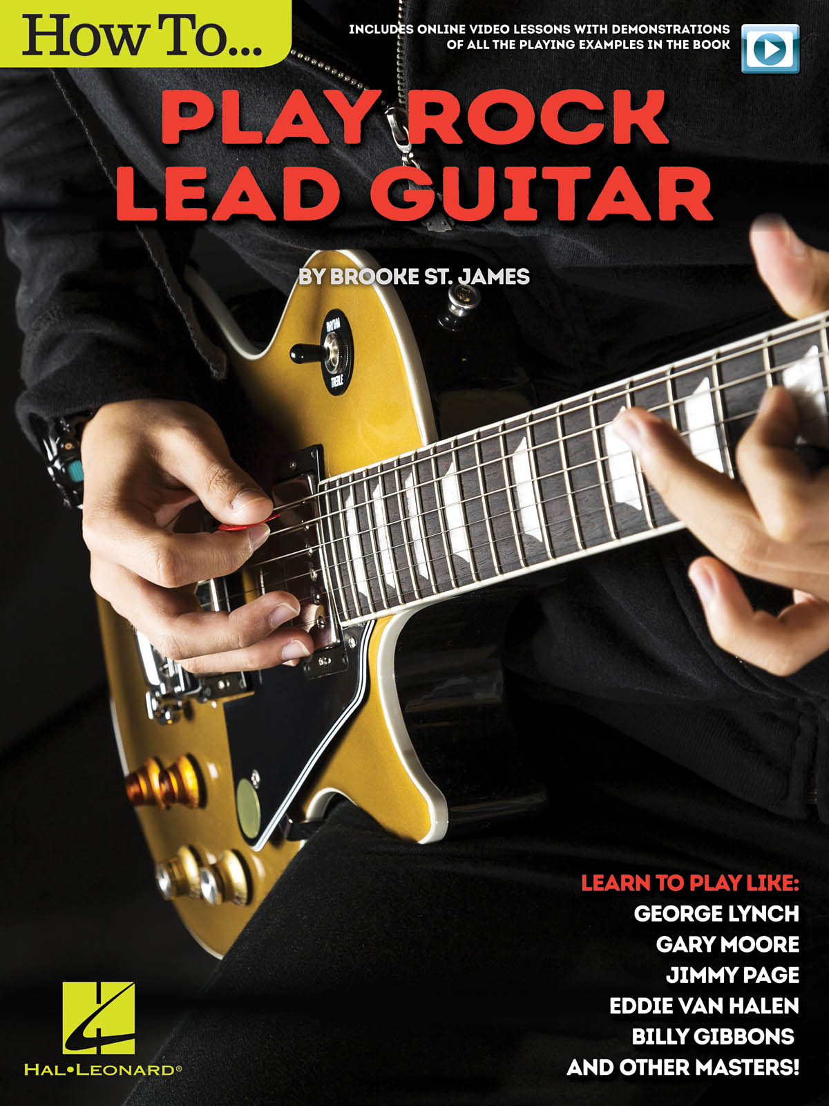Brooke St. James: How to Play Rock Lead Guitar: Guitar Solo: Instrumental Tutor