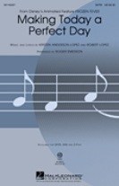 Kristen Anderson-Lopez Robert Lopez: Making Today a Perfect Day: Mixed Choir a