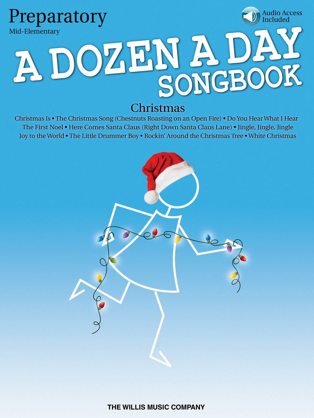 A Dozen a Day Christmas Songbook - Preparatory: Piano: Instrumental Tutor