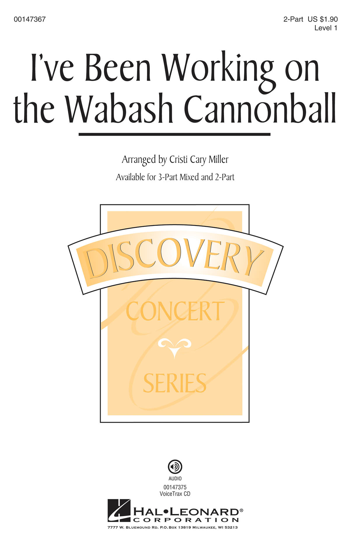I've Been Working on the Wabash Cannonball: Mixed Choir a Cappella: Vocal Score