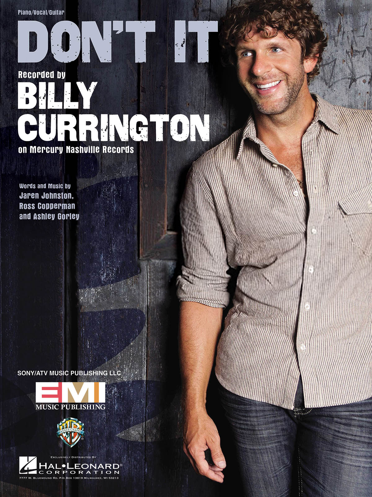 Billy Currington: Don't It: Piano  Vocal and Guitar: Mixed Songbook