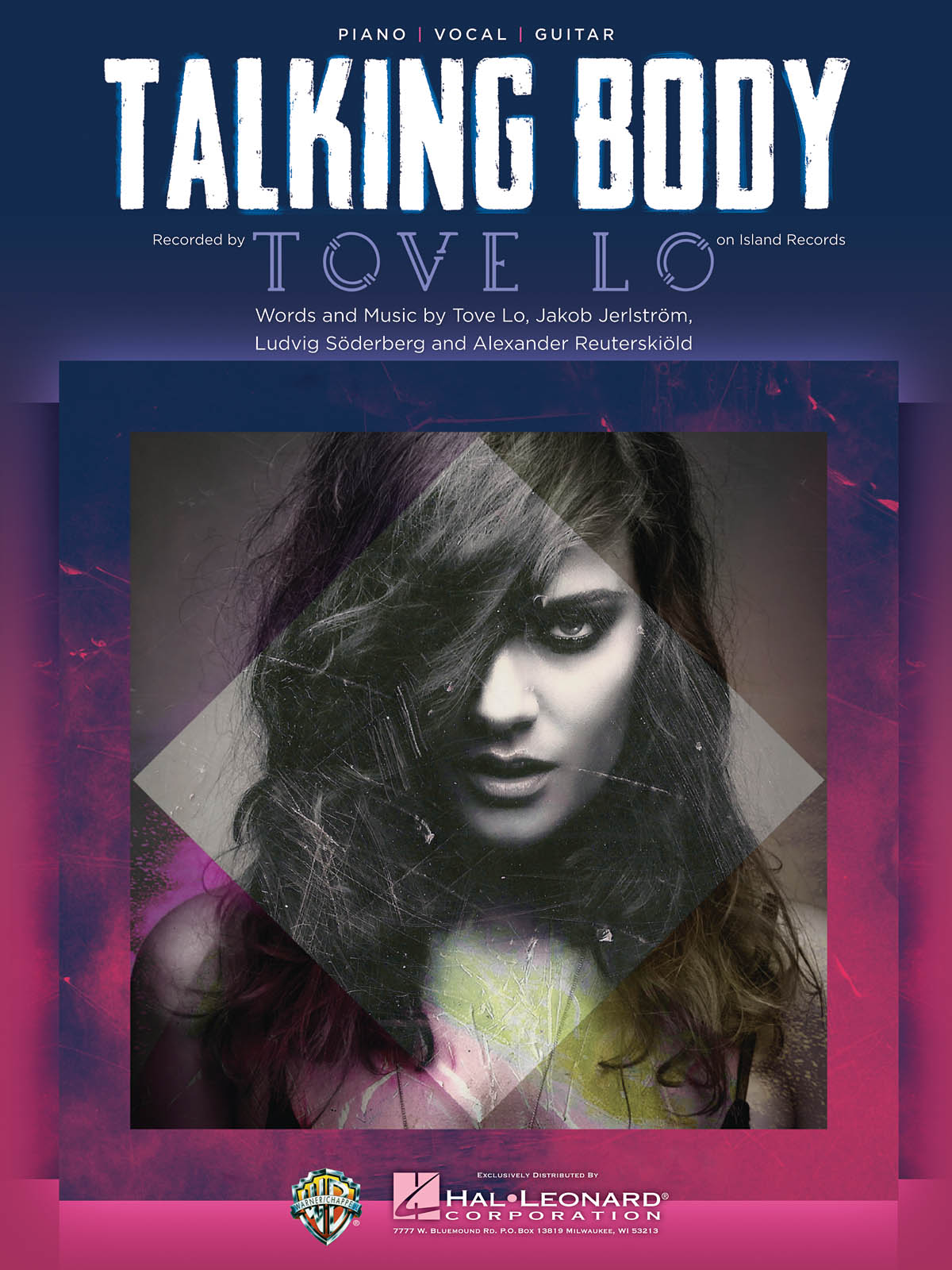 Tove Lo: Talking Body: Piano  Vocal and Guitar: Single Sheet
