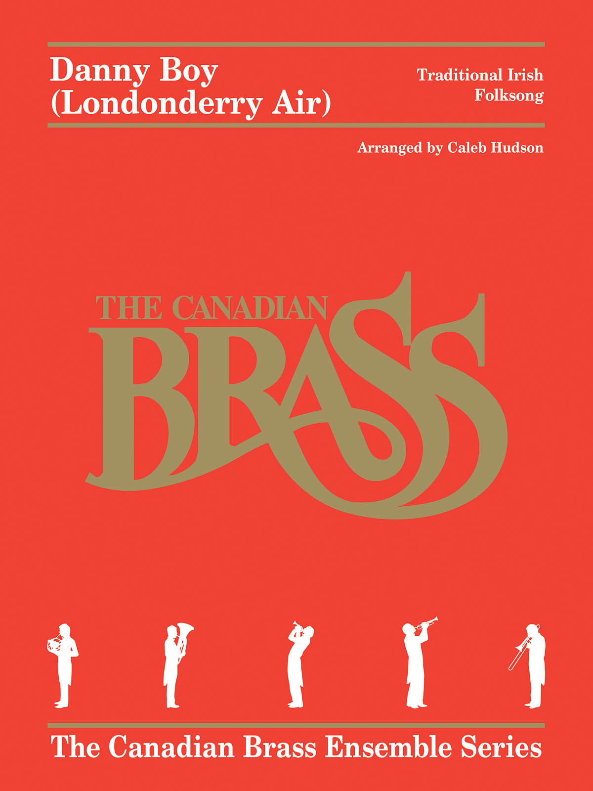 The Canadian Brass: Danny Boy [Londonderry Air]: Brass Ensemble: Score & Parts