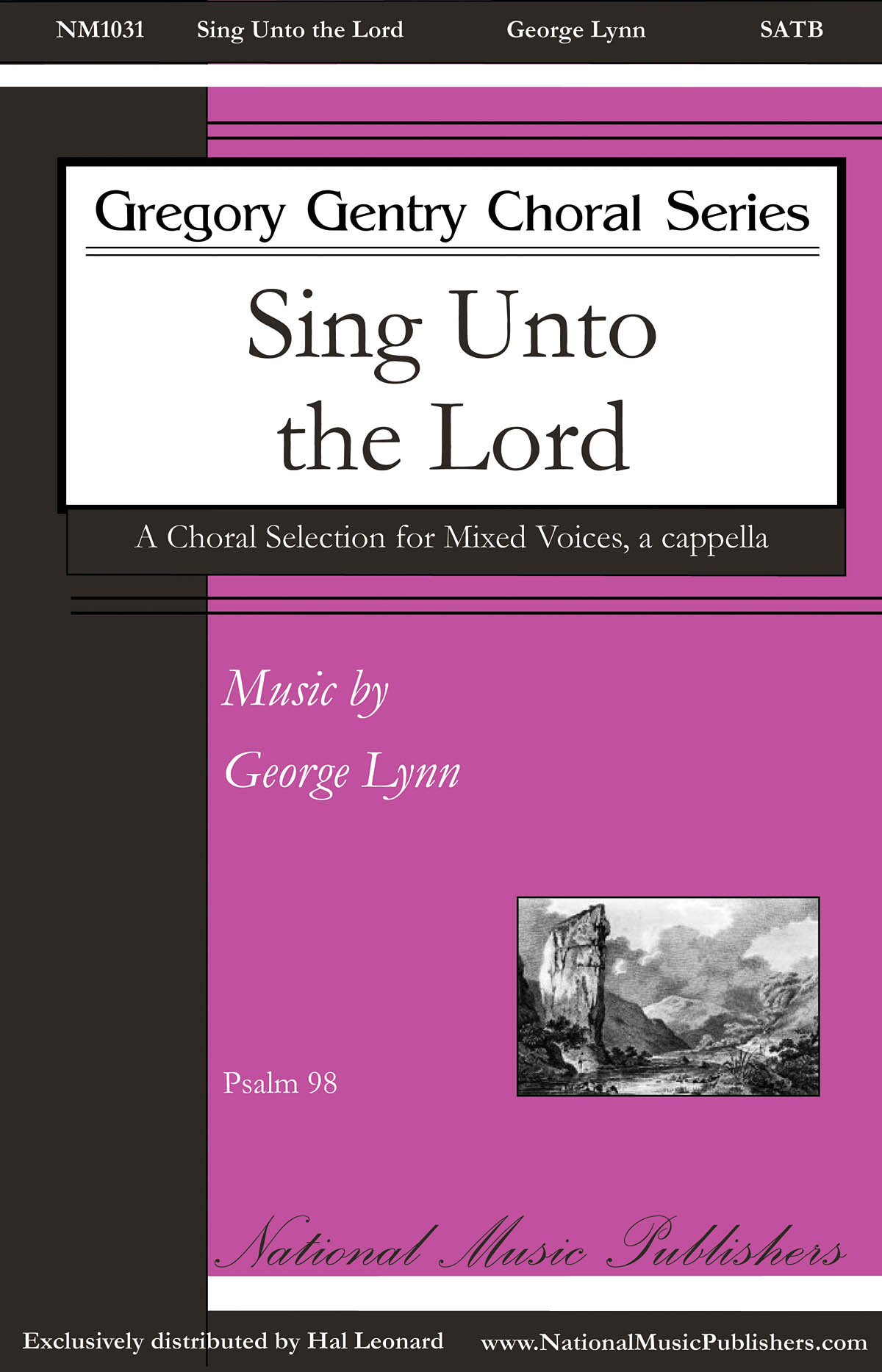 George Lynn: Sing unto the Lord: Mixed Choir a Cappella: Vocal Score