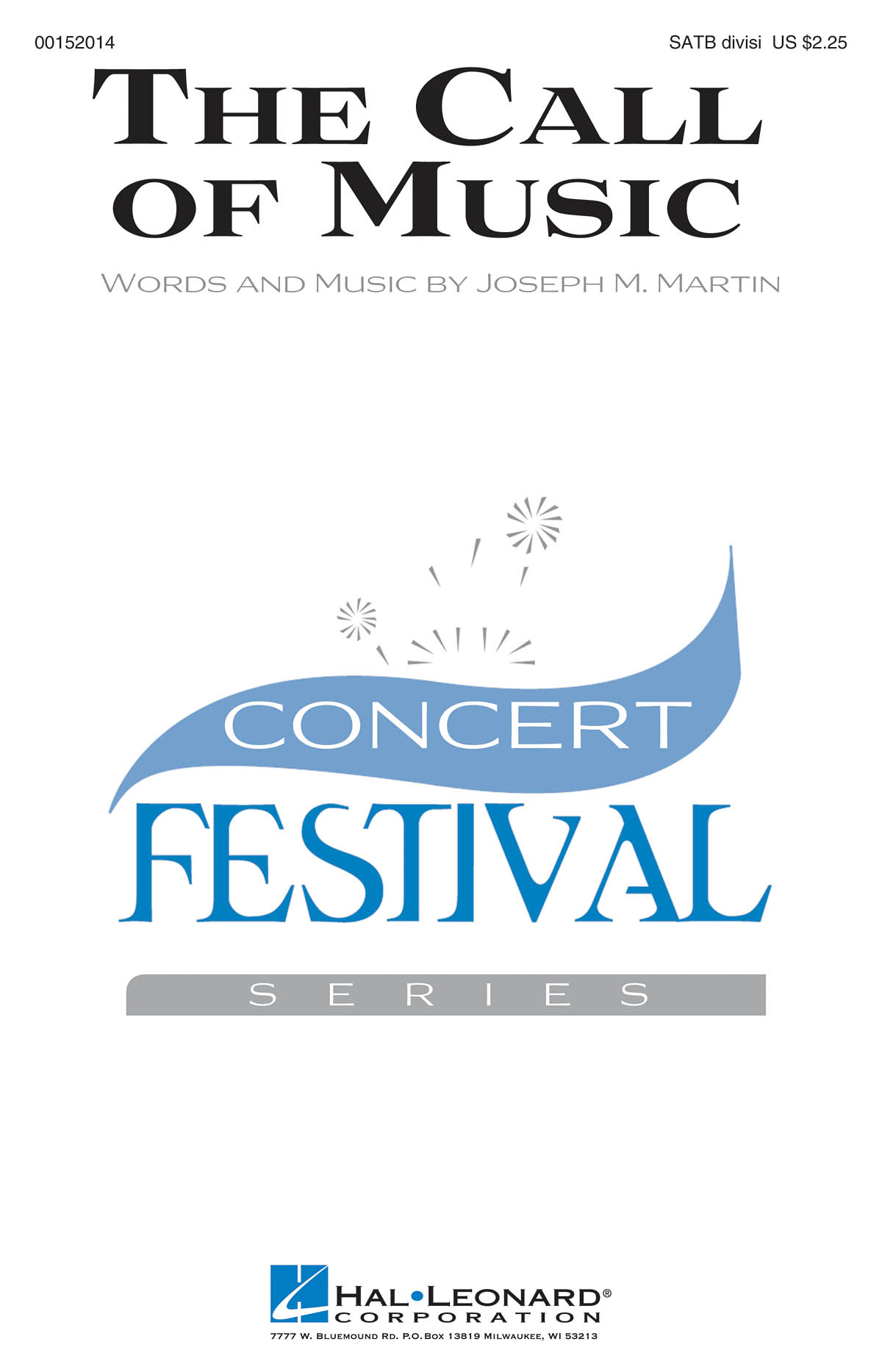 Joseph M. Martin: The Call of Music: Mixed Choir a Cappella: Vocal Score