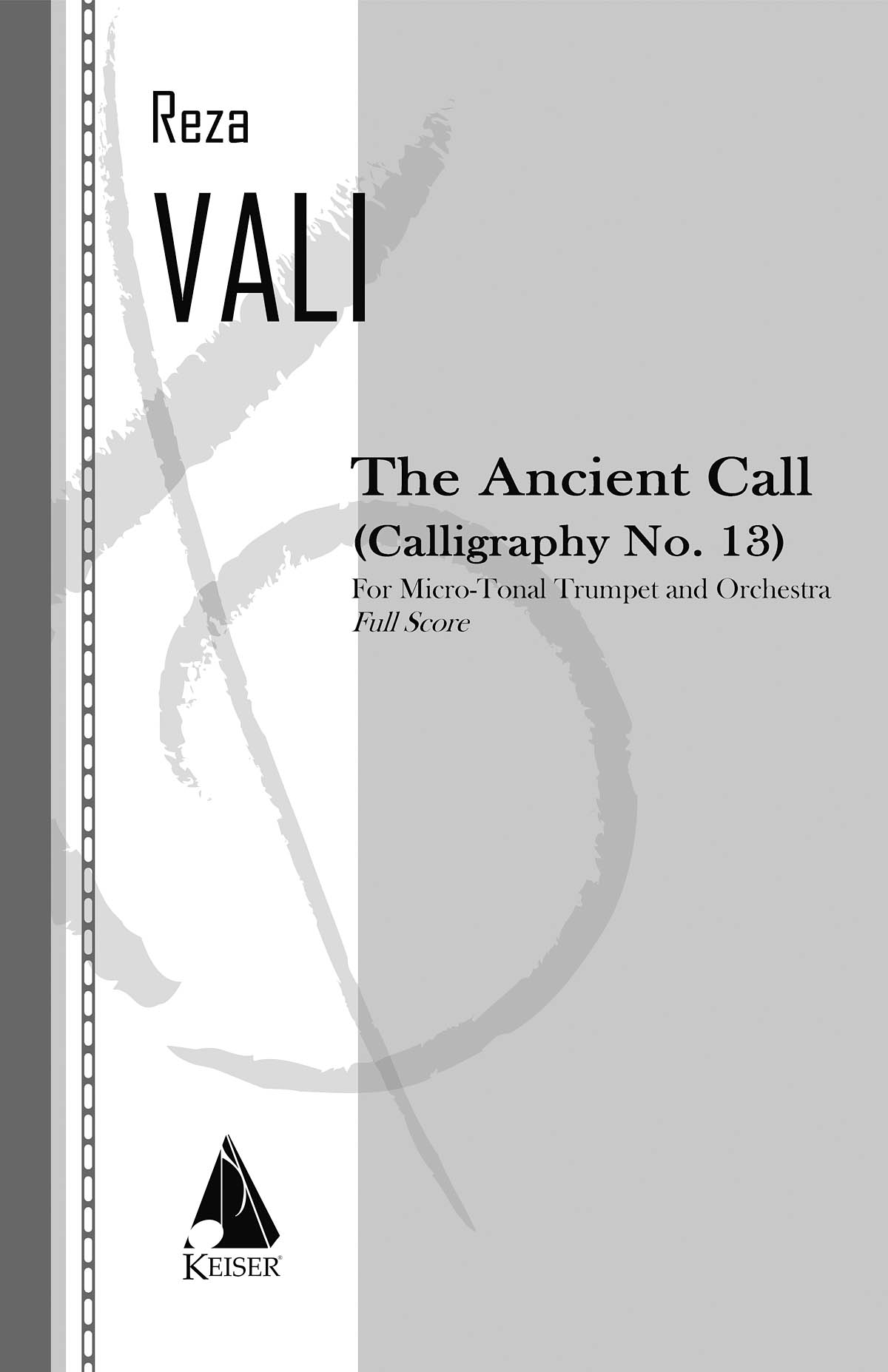 The Ancient Call: Calligraphy No. 13: Orchestra and Solo: Score & Parts