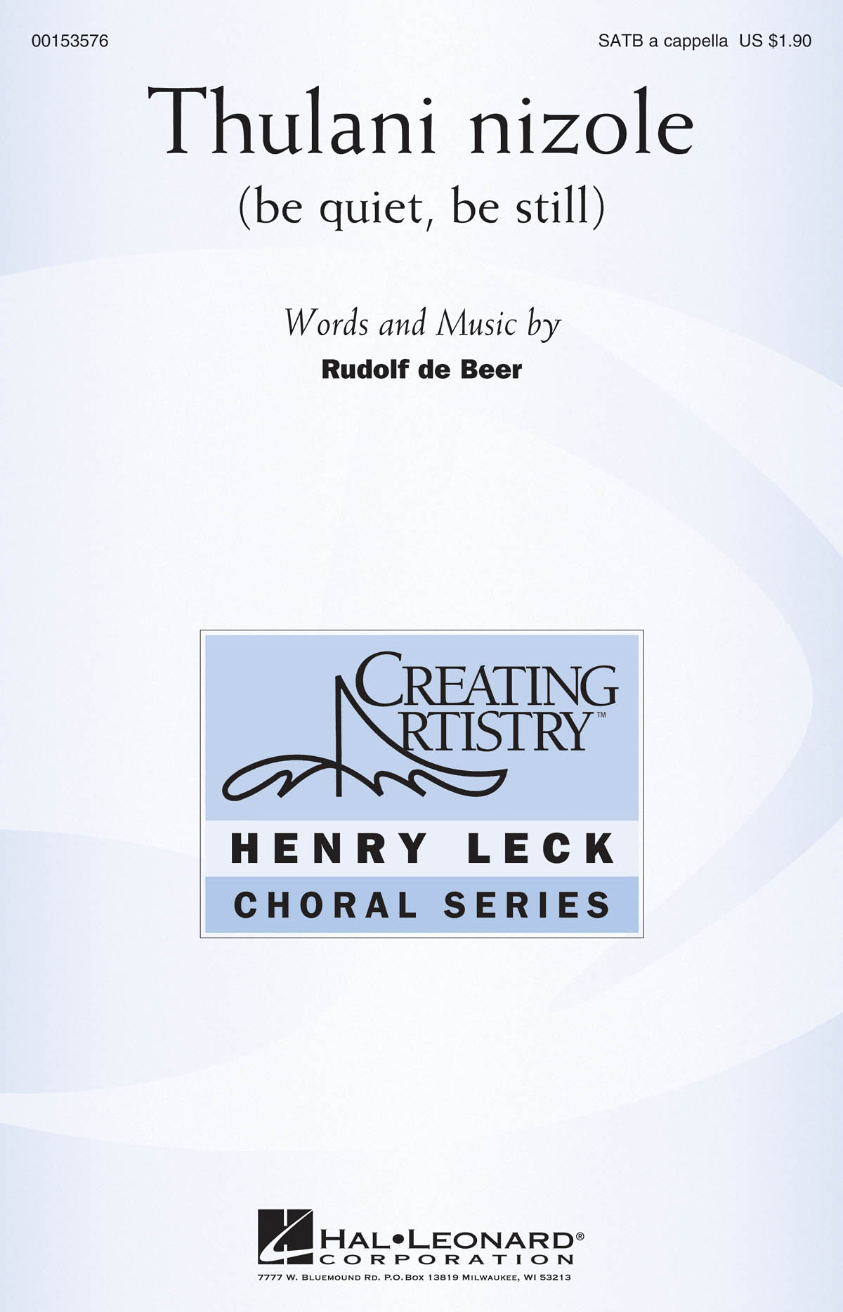 Rudolf de Beer: Thulani nizole: Mixed Choir a Cappella: Vocal Score