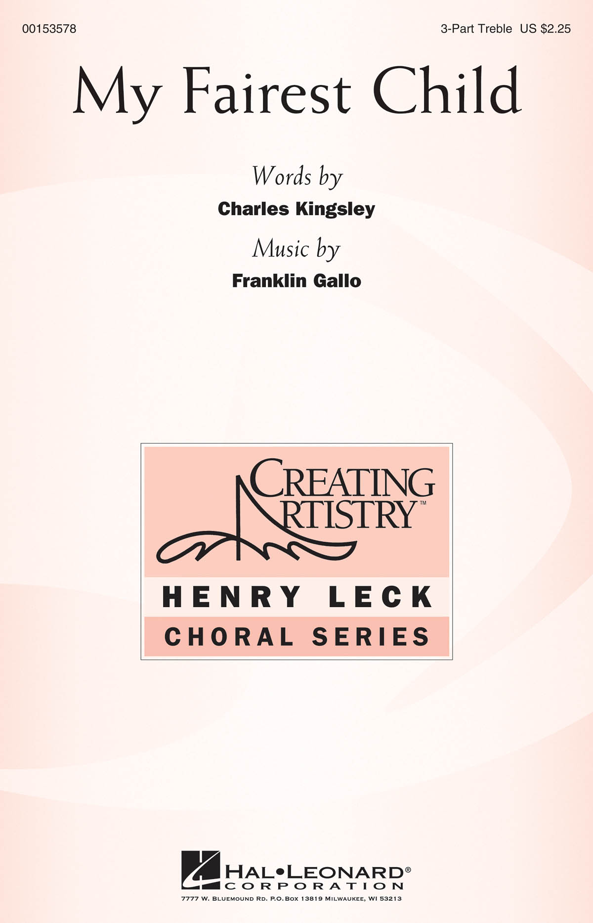 Franklin Gallo: My Fairest Child: Upper Voices a Cappella: Vocal Score