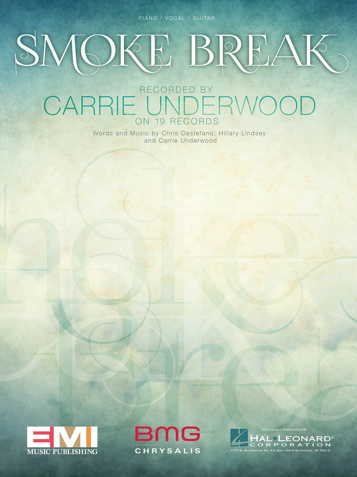 Carrie Underwood: Smoke Break: Vocal and Piano: Single Sheet