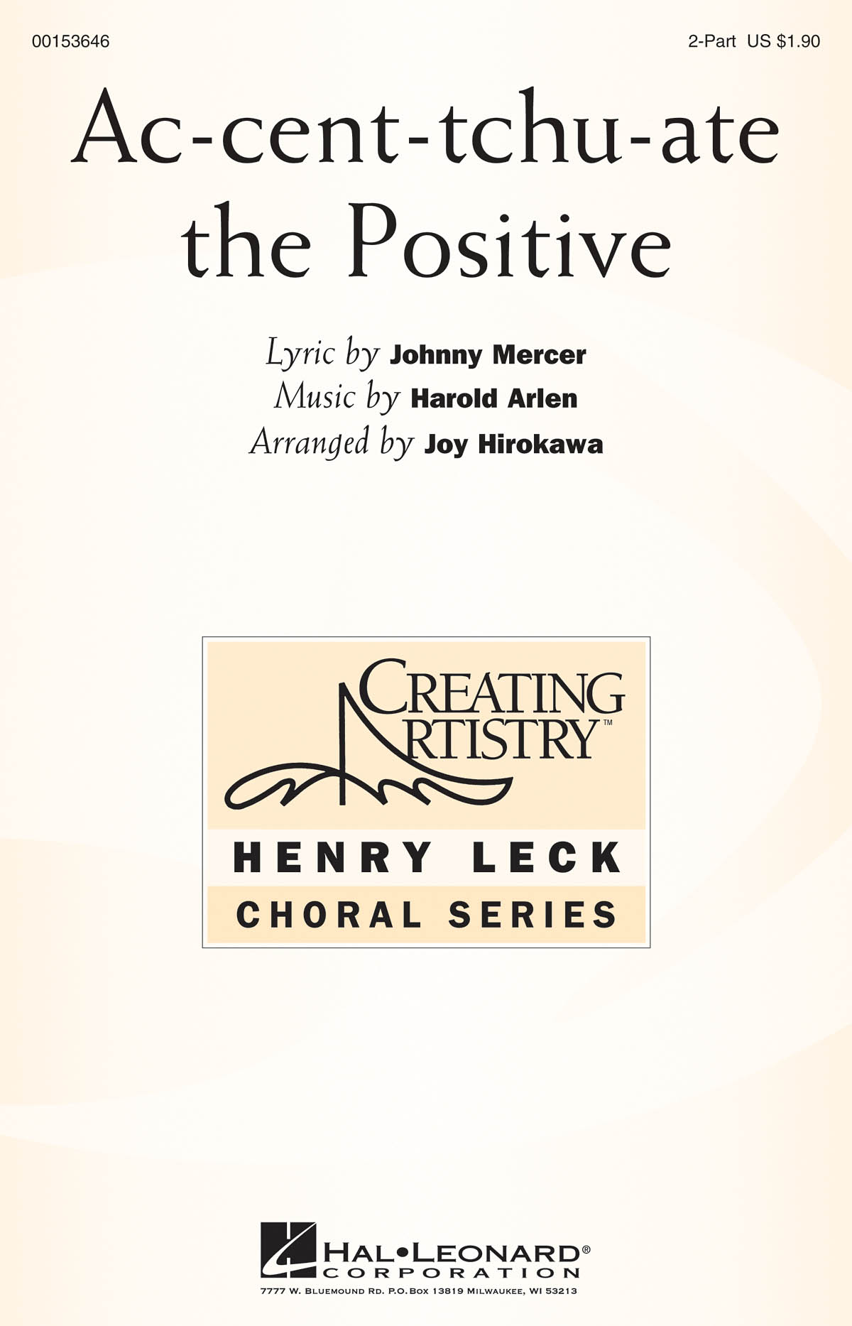 Harold Arlen: Ac-cent-tchu-ate the Positive: Children's Choir: Vocal Score