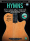 Hymns for Solo Jazz Guitar: Guitar Solo: Instrumental Album