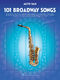 101 Broadway Songs for Alto Sax: Alto Saxophone: Instrumental Album