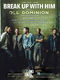 Old Dominion: Break up with Him: Piano  Vocal and Guitar: Single Sheet