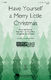 Hugh Martin: Have Yourself a Merry Little Christmas: Mixed Choir a Cappella: