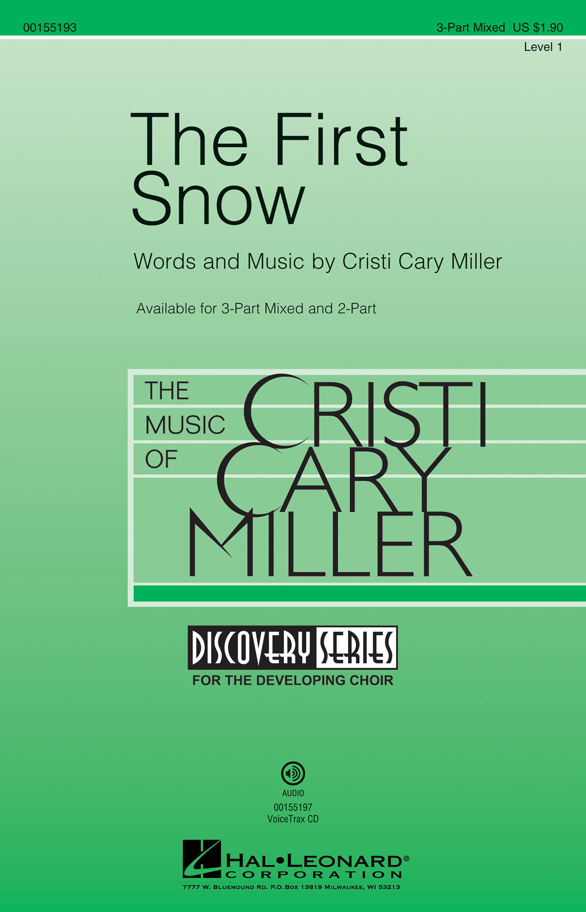 Cristi Cary Miller: The First Snow: Mixed Choir a Cappella: Vocal Score