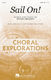 Roger Emerson: Sail On!: Mixed Choir a Cappella: Vocal Score