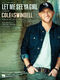 Cole Swindell: Let Me See Ya Girl: Piano  Vocal and Guitar: Mixed Songbook