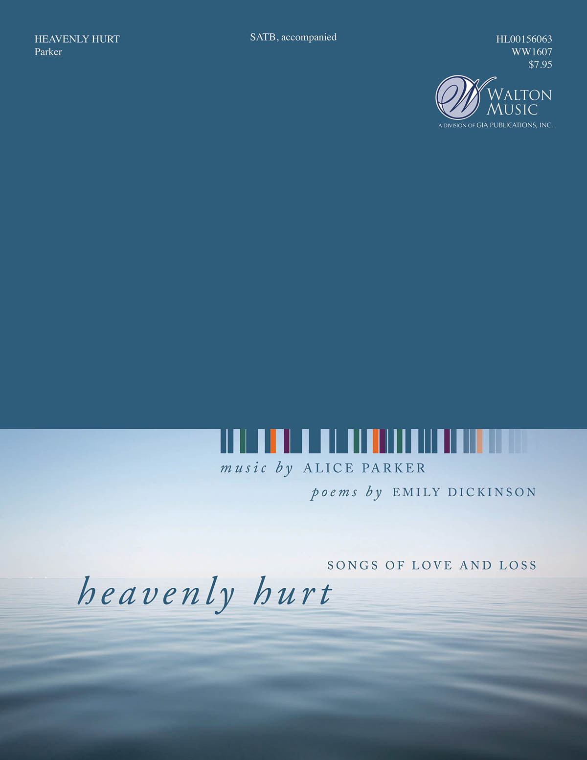 Alice Parker: Heavenly Hurt: Mixed Choir and Accomp.: Vocal Score