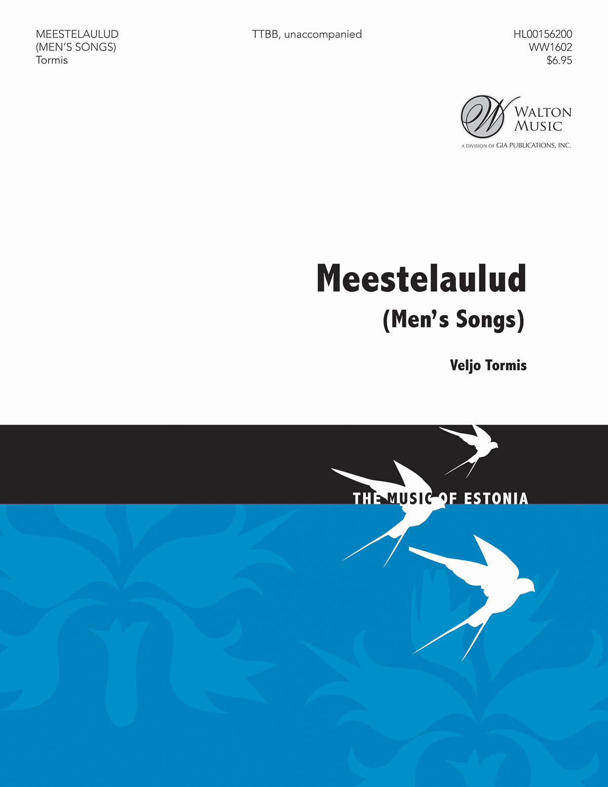 Veljo Tormis: Meestelaulud (Men's Songs): Lower Voices a Cappella: Vocal Score