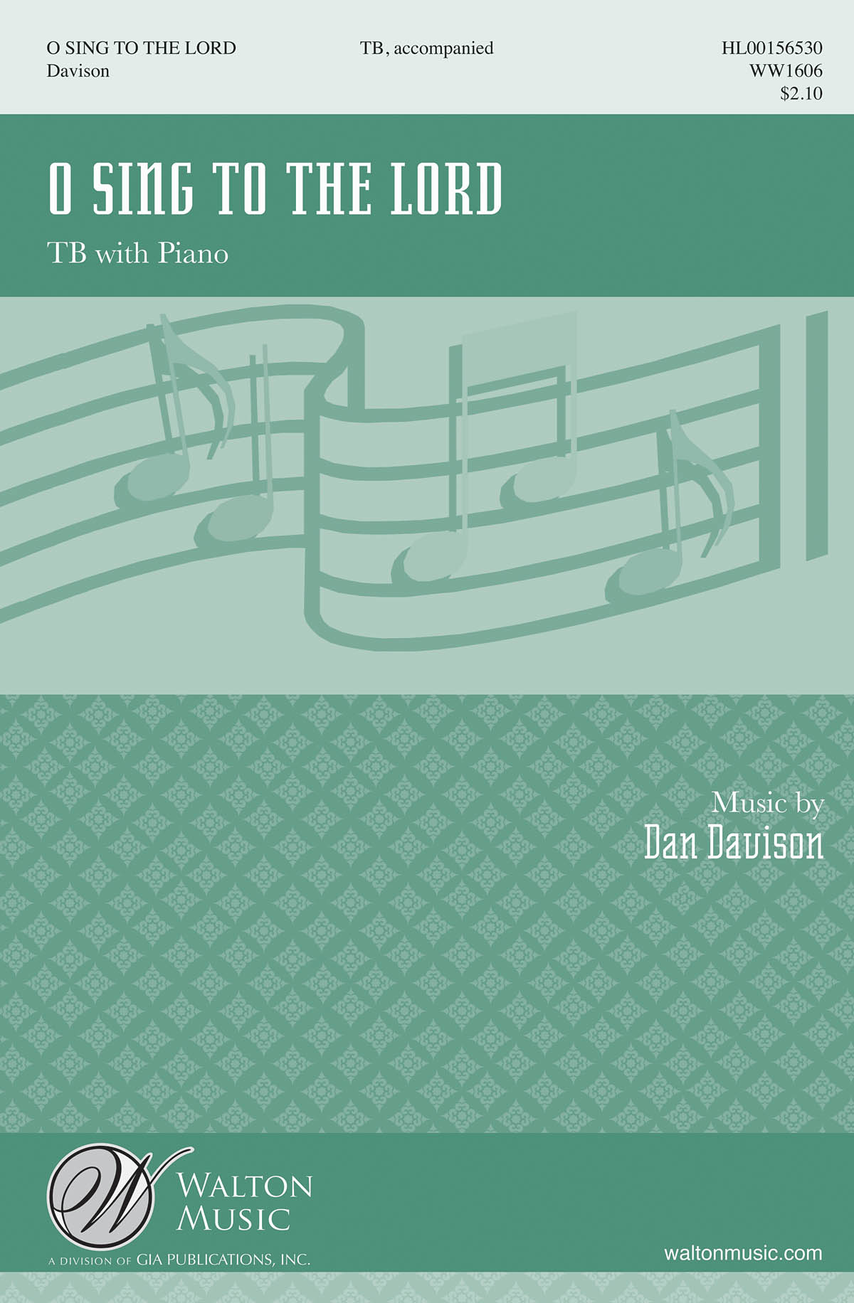 Dan Davison: O Sing to the Lord: Lower Voices and Piano/Organ: Vocal Score