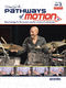 Steve Smith: Steve Smith: Pathways of Motion: Drums: Instrumental Tutor