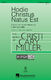 Cristi Cary Miller: Hodie Christus Natus Est: Mixed Choir a Cappella: Vocal
