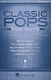 Classic Pops for Guys: Lower Voices a Cappella: Vocal Score