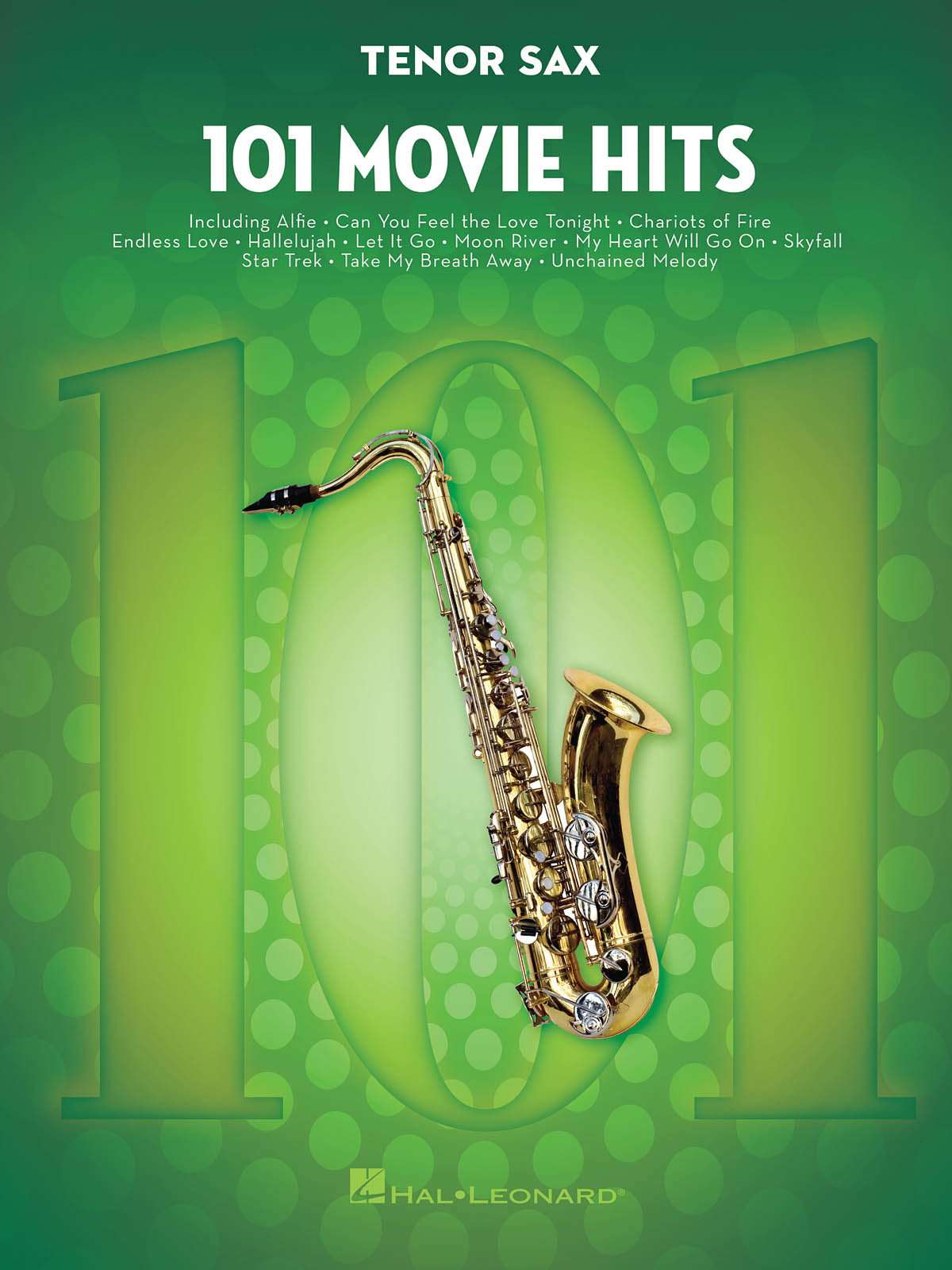 101 Movie Hits: Tenor Saxophone: Instrumental Album