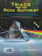 Triads for the Rock Guitarist: Guitar Solo: Instrumental Tutor