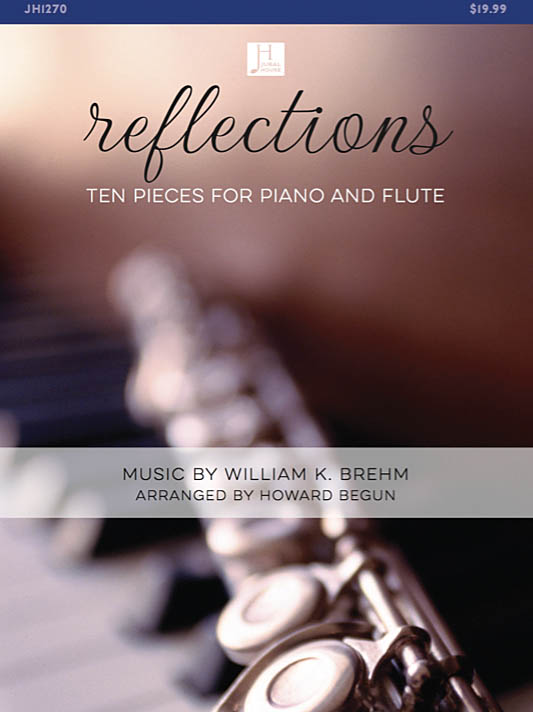 William K. Brehm: Reflections: Flute and Accomp.: Score